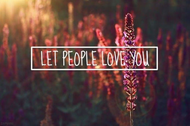Let people love you.jpg